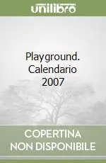 Playground. Calendario 2007 Promo Stagionale