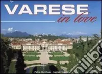 Direttamente Dal Produttore Varese in love. Ediz. italiana e inglese