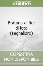 Fortuna al fior di loto (segnalibro) Prezzo Scontato