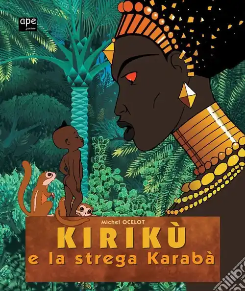Soddisfatti O Rimborsati Kirikù e la strega Karabà. Ediz. illustrata