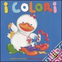 I colori. Ediz. illustrata Vendita Finale