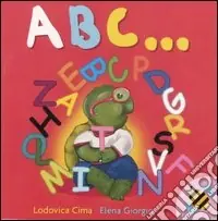 ABC.... Ediz. illustrata Subito Disponibile