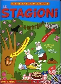 Le stagioni. Ediz. illustrata Spedizione Espresso