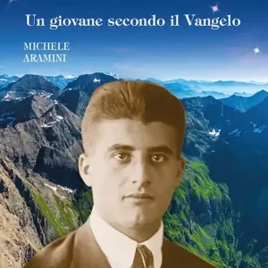 Compra Adesso Pier Giorgio Frassati. Un giovane secondo il Vangelo