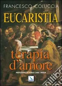 Pagamento Sicuro Eucaristia terapia d‘amore