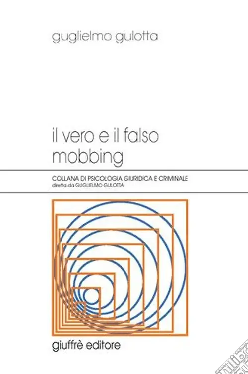 Il vero e il falso mobbing Offerta Del Giorno