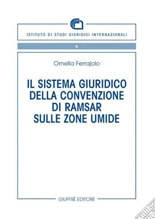 Il sistema giuridico della Convenzione di Ramsar sulle zone umide Direttamente Dal Produttore