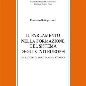 Ultima Occasione Il parlamento nella formazione del sistema degli Stati europei. Un saggio di politologia storica