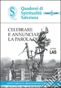 Vendita Finale Celebrare e annunciare la parola di Dio