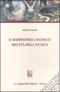 Il matrimonio canonico nell‘età della tecnica Promozione Esclusiva