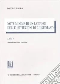 Scelto Dai Clienti Note minime di un lettore delle istituzioni di Giustiniano. Vol. 1
