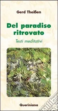 A Buon Prezzo Del paradiso ritrovato. Testi meditativi