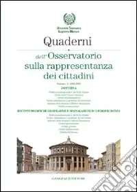Più Venduto Quaderni dell‘osservatorio sulla rappresentanza dei cittadini 2005-2006. Vol. 1