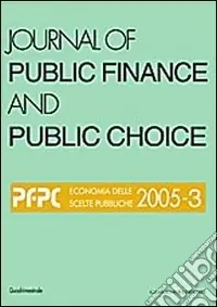 Journal of public finance and public choice. Economia delle scelte pubbliche (2005). Ediz. illustrata. Vol. 3 Prezzo Di Fabbrica