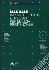 Ultime Pezzi Manuale impianti elettrici e speciali per edilizia residenziale. Con CD-ROM