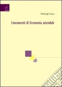 Lineamenti di economia aziendale Soddisfatti O Rimborsati
