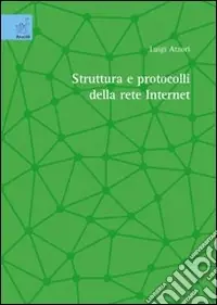 Prezzo Conveniente Struttura e protocolli della rete Internet