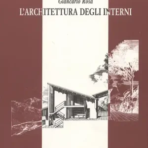 L‘architettura degli interni. Ediz. illustrata Di Tendenza