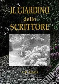 Il giardino dello scrittore Compra Online