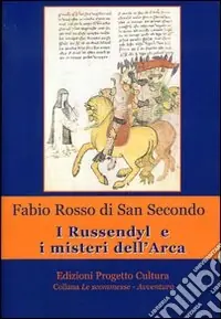Offerta Limitata I Russendyl e i misteri dell‘Arca