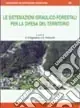 Le sistemazioni idraulico-forestali per la difesa del territorio Popolare