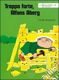 Troppo forte, Alfons Aberg Occasione