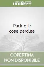 Puck e le cose perdute Sconto