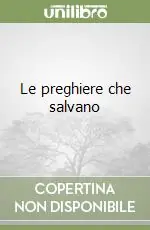 Le preghiere che salvano Compra Adesso
