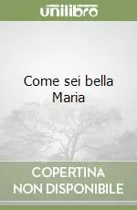 Come sei bella Maria Offerta Speciale