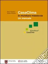 Affare Casa clima in muratura massiccia. Un manuale
