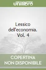 Lessico dell‘economia. Vol. 4 Promo Stagionale