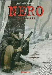 Nero. Arhangelsk. Vol. 2 Quantità Limitata