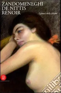 Pagamento Sicuro Zandomeneghi, De Nittis, Renoir. Ediz. illustrata
