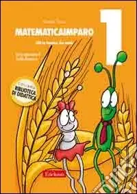 Offerta Limitata MatematicaImparo. Vol. 1 Lilli la formica che conta