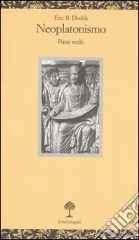 Neoplatonismo. Passi scelti Economico