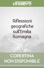 Compra Online Riflessioni geografiche sull‘Emilia Romagna