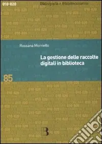 La gestione delle raccolte digitali in biblioteca Bestseller