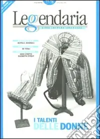 Leggendaria. Vol. 77-78 Il talento delle donne Super Prezzo