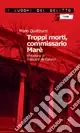 Professionale Troppi morti, commissario Marè