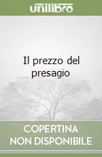 Consegna Rapida Il prezzo del presagio