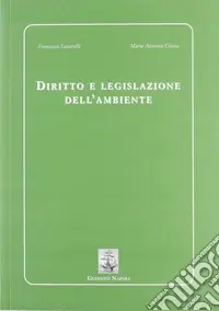 Diritto e legislazione dell‘ambiente Prezzo Ridotto
