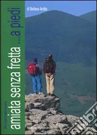 Amiata senza fretta... a piedi Promozione Esclusiva