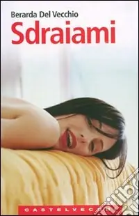 Occasione Imperdibile Sdraiami