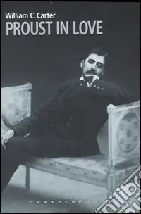 Proust in love Offerta Speciale