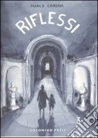 Riflessi. Vol. 3 Offerta Speciale