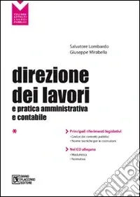 Direzione dei lavori e pratica amministrativa e contabile. Con CD-ROM Offerta