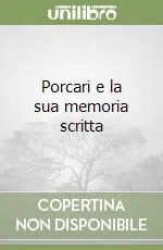 Porcari e la sua memoria scritta Nuova Collezione