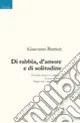 Di rabbia, d‘amore e di solitudine Non Perdere