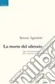 Consegna Rapida La morte del silenzio