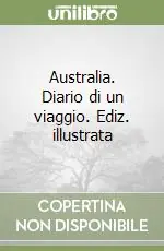 Super Prezzo Australia. Diario di un viaggio. Ediz. illustrata